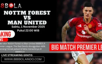 Nottm Forest vs Man United 888BOLA
