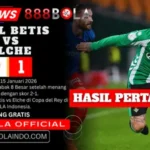 Betis vs Elche 888BOLA