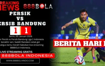 Persik vs Persib Bandung 888BOLA Indonesia