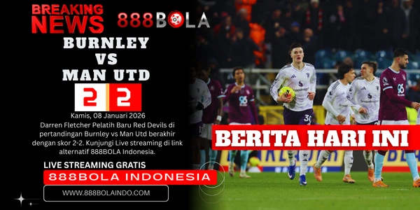 Burnley vs Man Utd 888BOLA