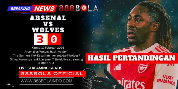 Arsenal vs Wolves 888BOLA
