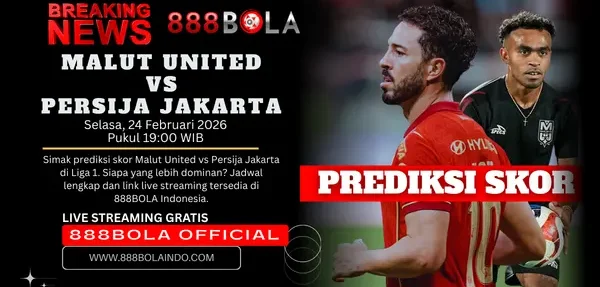 Malut United vs Persija 888BOLA
