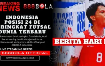 Peringkat Futsal Dunia 888BOLA