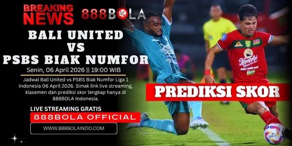 888bola Bali United vs PSBS Biak Numfor