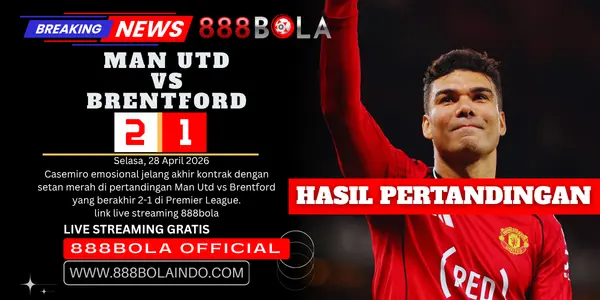 Man Utd vs Brentford 888bola