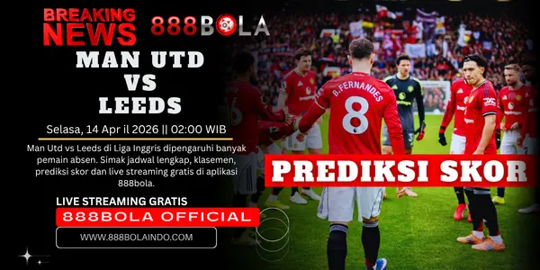 Man Utd vs Leeds 888bola