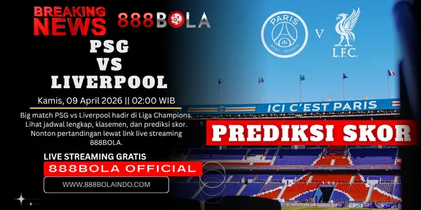 PSG vs Liverpoo 888bola